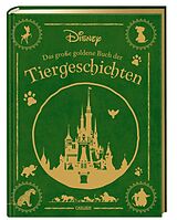 Fester Einband Disney: Das große goldene Buch der Tiergeschichten von Walt Disney