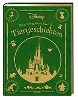 Fester Einband Disney: Das große goldene Buch der Tiergeschichten von Walt Disney