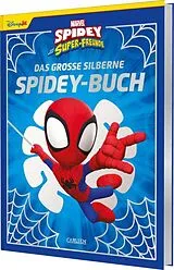 Fester Einband Marvel: Das große silberne Spidey-Buch von Walt Disney