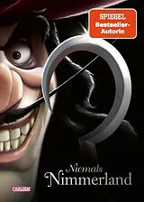 Fester Einband Disney Villains 9: Niemals Nimmerland von Walt Disney, Serena Valentino