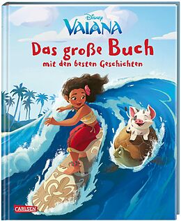 Fester Einband Disney: Vaiana  Das große Buch mit den besten Geschichten von Walt Disney