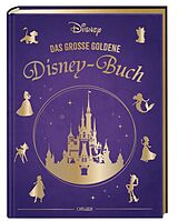 Fester Einband Disney: Das große goldene Disney-Buch von Walt Disney