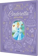 Fester Einband Disney: Disney: DISNEY DELUXE Cinderella von Walt Disney