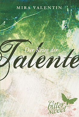 Kartonierter Einband Der Krieg der Talente (Die Talente-Reihe 3) von Mira Valentin