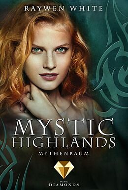 Kartonierter Einband Mystic Highlands 3: Mythenbaum von Raywen White