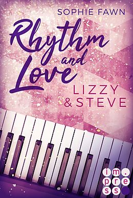 Kartonierter Einband Rhythm and Love: Lizzy und Steve von Sophie Fawn