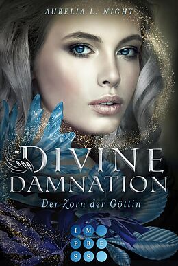 Kartonierter Einband Divine Damnation 3: Der Zorn der Göttin von Aurelia L. Night