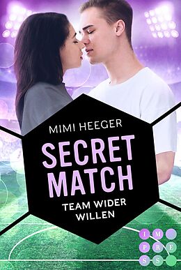 Kartonierter Einband Secret Match. Team wider Willen (Secret-Reihe) von Mimi Heeger