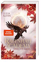 Kartonierter Einband Ravenhall Academy 2: Erwachte Magie von Julia Kuhn