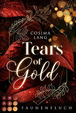 Kartonierter Einband Faunenfluch 2: Tears of Gold von Cosima Lang