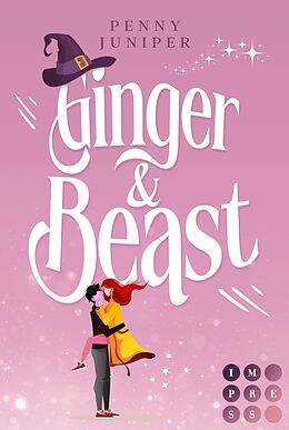 Kartonierter Einband Bellbook University 1: Ginger &amp; Beast von Penny Juniper