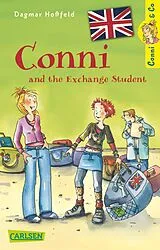 Kartonierter Einband Conni & Co: Conni and the Exchange Student von Dagmar Hoßfeld