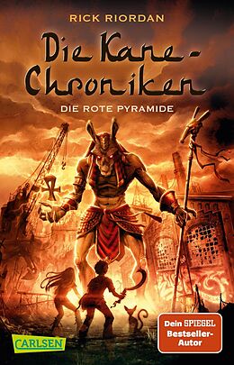 Kartonierter Einband Die Kane-Chroniken 1: Die rote Pyramide von Rick Riordan