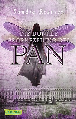 Kartonierter Einband Die Pan-Trilogie 2: Die dunkle Prophezeiung des Pan von Sandra Regnier
