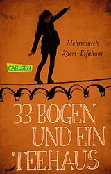 Kartonierter Einband 33 Bogen und ein Teehaus von Mehrnousch Zaeri-Esfahani