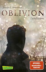 Kartonierter Einband (Kt) Obsidian 0: Oblivion 1. Lichtflüstern von Jennifer L. Armentrout