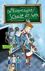 Kartonierter Einband Die unlangweiligste Schule der Welt 1: Auf Klassenfahrt von Sabrina J. Kirschner