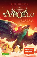Kartonierter Einband Die Abenteuer des Apollo 2: Die dunkle Prophezeiung von Rick Riordan