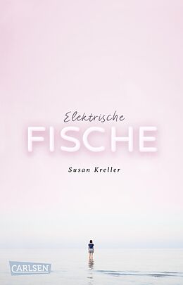 Kartonierter Einband Elektrische Fische von Susan Kreller