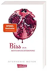 Kartonierter Einband Biss zur Mitternachtssonne (Bella und Edward 5) von Stephenie Meyer