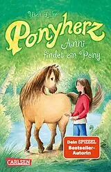 Kartonierter Einband Ponyherz 1: Anni findet ein Pony von Usch Luhn
