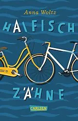 Kartonierter Einband Haifischzähne von Anna Woltz