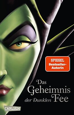 Kartonierter Einband Disney Villains 4: Das Geheimnis der Dunklen Fee von Walt Disney, Serena Valentino