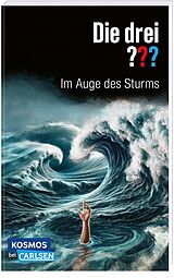 Kartonierter Einband Die drei ???: Im Auge des Sturms von Kari Erlhoff