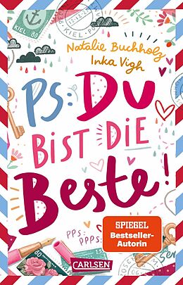 Kartonierter Einband PS: Du bist die Beste! von Natalie Buchholz