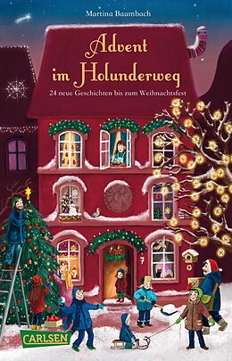 Kartonierter Einband Advent im Holunderweg - 24 neue Geschichten bis zum Weihnachtsfest von Martina Baumbach