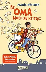 Kartonierter Einband Ist Oma noch zu retten? von Marie Hüttner