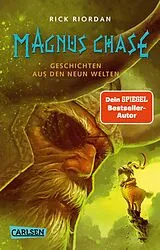 Kartonierter Einband Magnus Chase 4: Geschichten aus den Neun Welten von Rick Riordan