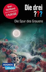 Kartonierter Einband Die drei ???: Die Spur des Grauens. Dreifachband (Enthält die Bände: Im Haus des Henkers, Die Villa der Toten, Die flüsternden Puppen) von Marco Sonnleitner, André Marx, André Minninger