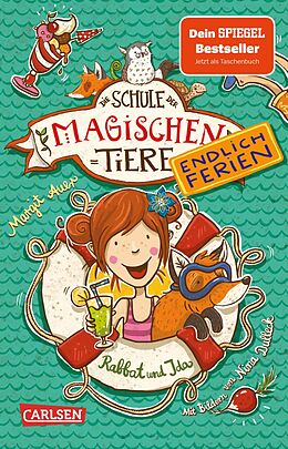 Kartonierter Einband Die Schule der magischen Tiere. Endlich Ferien 1: Rabbat und Ida von Margit Auer