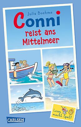 Kartonierter Einband Conni Erzählbände: Conni reist ans Mittelmeer von Julia Boehme