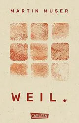 Kartonierter Einband WEIL. von Martin Muser