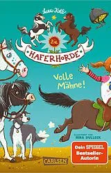 Kartonierter Einband Die Haferhorde 2: Volle Mähne! von Suza Kolb
