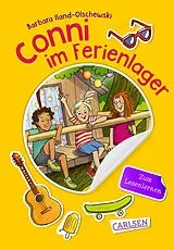 Kartonierter Einband Abenteuerspaß mit Conni: Conni im Ferienlager von Barbara Iland-Olschewski