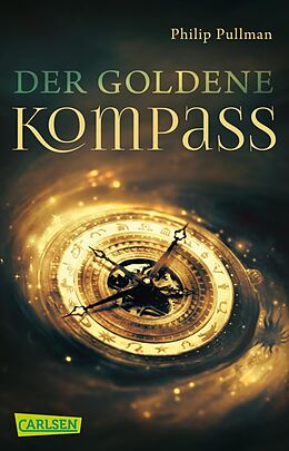 Kartonierter Einband His Dark Materials 1: Der Goldene Kompass von Philip Pullman