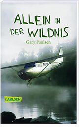 Taschenbuch Allein in der Wildnis von Gary Paulsen