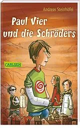 Kartonierter Einband Paul Vier und die Schröders von Andreas Steinhöfel
