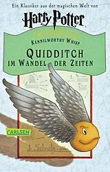 Kartonierter Einband Quidditch im Wandel der Zeiten von J.K. Rowling