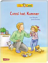 Fester Einband Conni-Bilderbücher: Conni hat Kummer von Liane Schneider