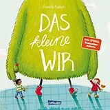 Fester Einband Das kleine WIR von Daniela Kunkel