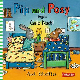 Pappband, unzerreissbar Pip und Posy: Minibuch Pip und Posy sagen gute Nacht von 