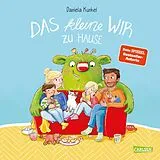 Fester Einband Das kleine WIR zu Hause von Daniela Kunkel