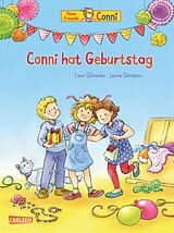 Fester Einband Conni-Bilderbücher: Conni hat Geburtstag (Neuausgabe) von Liane Schneider