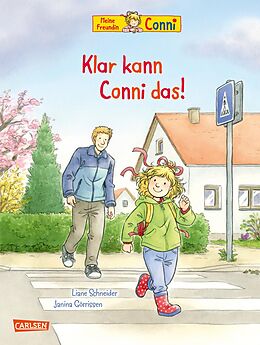 Fester Einband Conni-Bilderbücher: Klar kann Conni das! von Liane Schneider
