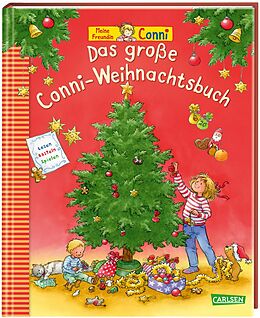 Fester Einband Conni-Adventsbuch: Das große Conni-Weihnachtsbuch von Liane Schneider, Hanna Sörensen, Laura Leintz