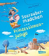 Fester Einband Seeräubermädchen und Prinzessinnenjunge von Nils Pickert